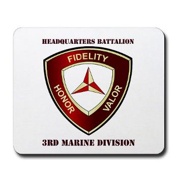 HB3MD - A01 - 01 - Headquarters Bn - 3rd MARDIV with Text - Mousepad